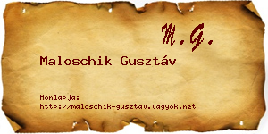 Maloschik Gusztáv névjegykártya